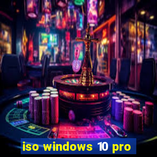 iso windows 10 pro